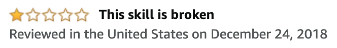 An Amazon review that says &qout;This skill is broken&qout;